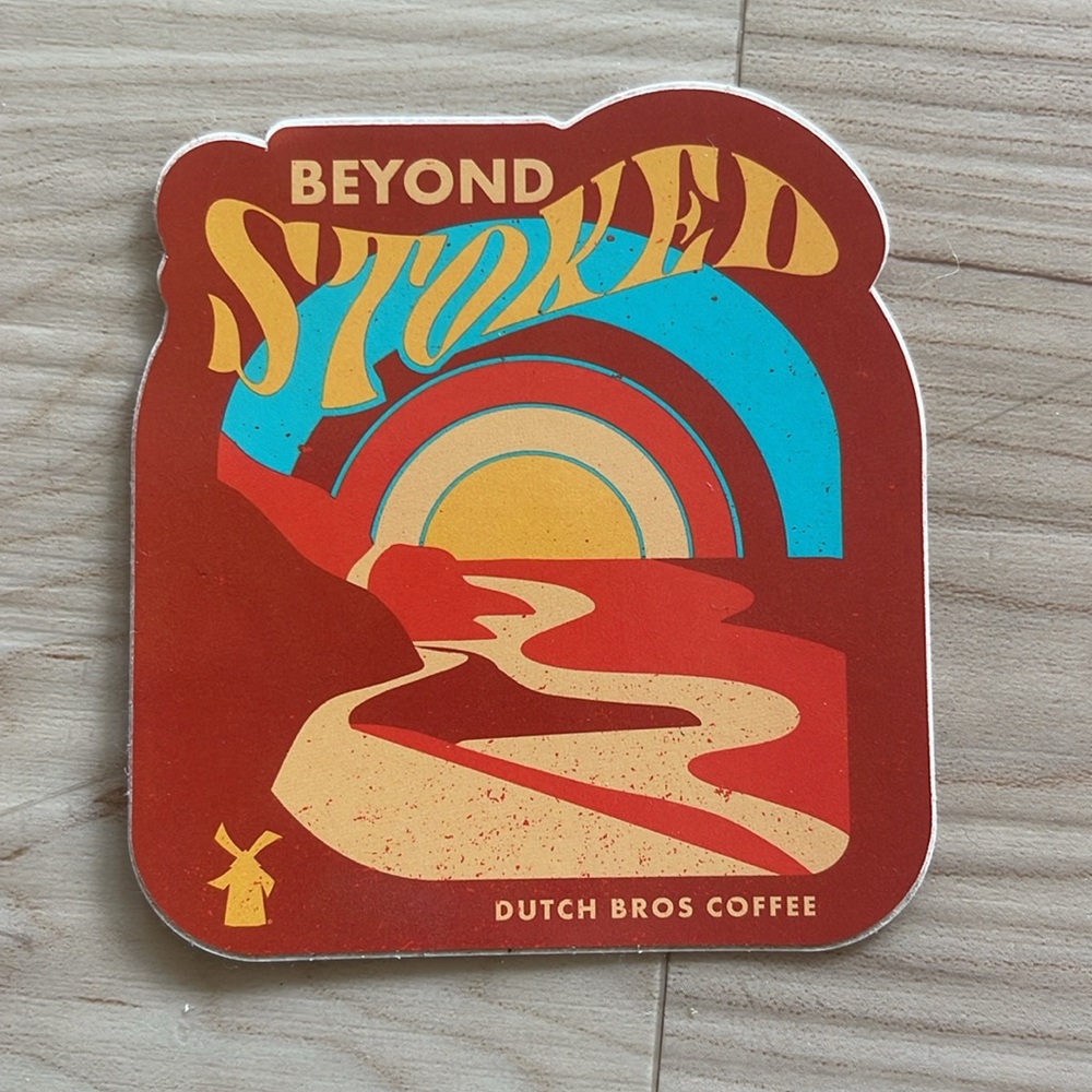 Dutch Bros Sticker - Beyond Stoked